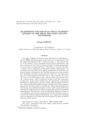 Darvas, G.: Quaternion/Vector Dual Space Algebras Applied to the Dirac