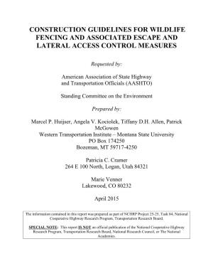 Construction Guidelines for Wildlife Fencing and Associated Escape and Lateral Access Control Measures