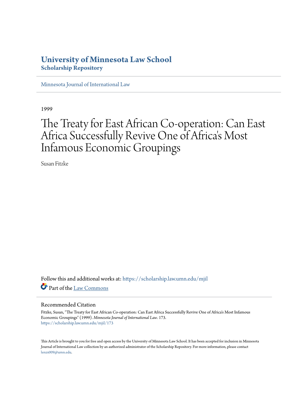 The Treaty for East African Co-Operation: Can East Africa Successfully Revive One of Africa's Most Infamous Economic Groupings?