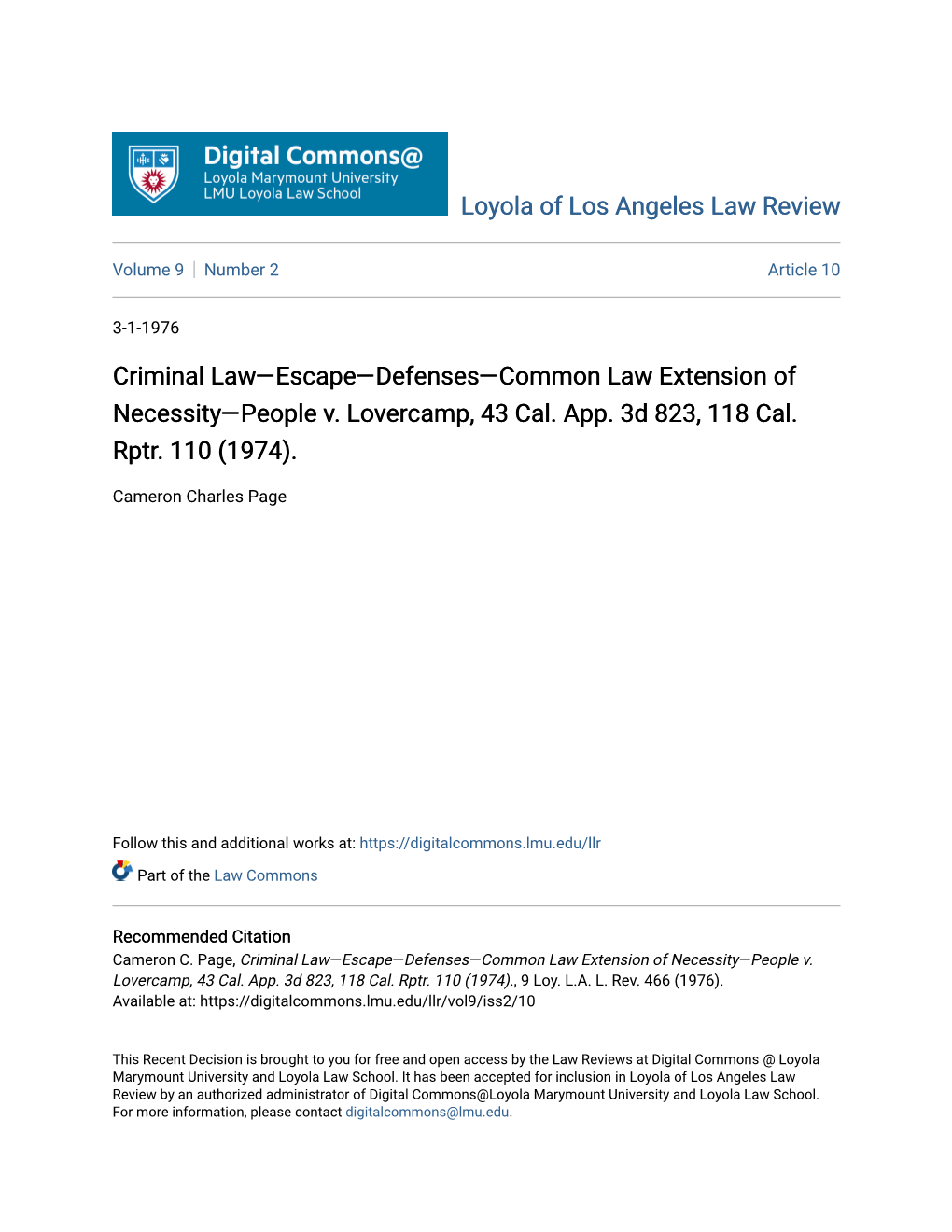 Criminal Lawâ•Flescapeâ•Fldefensesâ•Flcommon Law Extension of Necessityâ•Flpeople V. Lovercamp, 43 Cal. App. 3D
