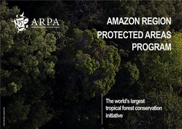 Amazon Region Protected Areas Program - ARPA