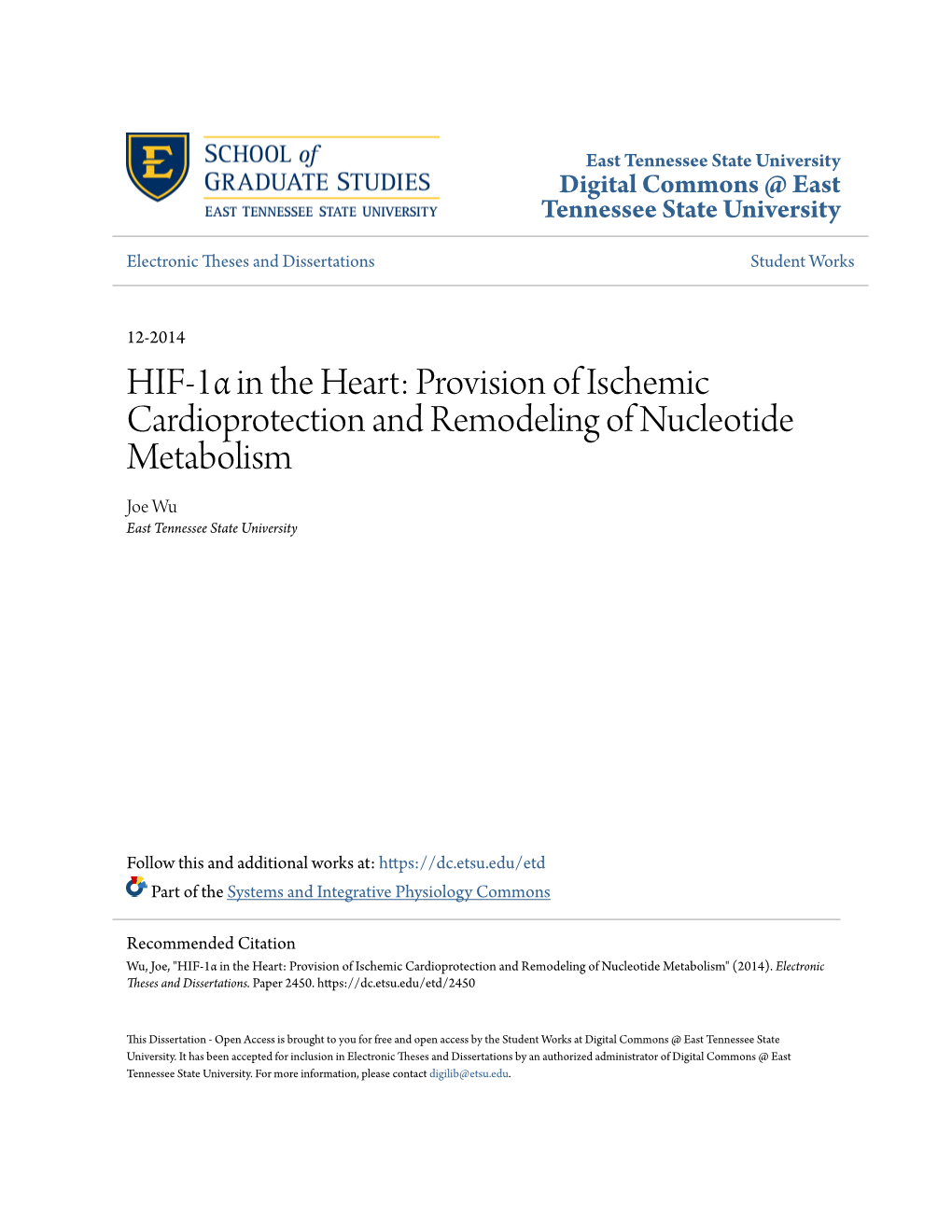 HIF-1Α in the Heart: Provision of Ischemic Cardioprotection and Remodeling of Nucleotide Metabolism Joe Wu East Tennessee State University