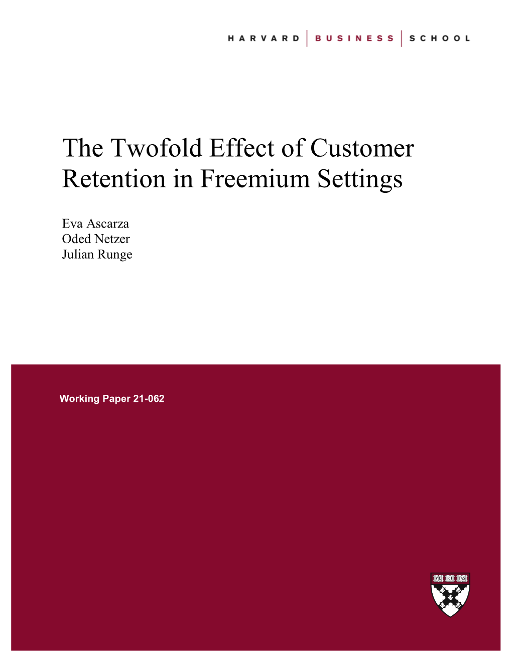 The Twofold Effect of Customer Retention in Freemium Settings