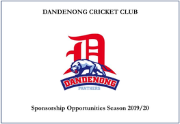 DANDENONG CRICKET CLUB Sponsorship Opportunities Season 2019/20