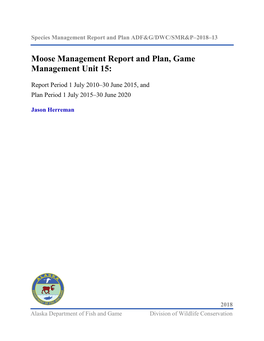Moose Management Report and Plan, Game Management Unit 15