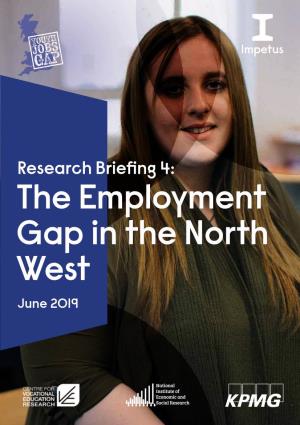 The Employment Gap in the North West