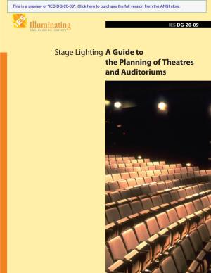 Stage Lighting a Guide to the Planning of Theatres and Auditoriums This Is a Preview of "IES DG-20-09"