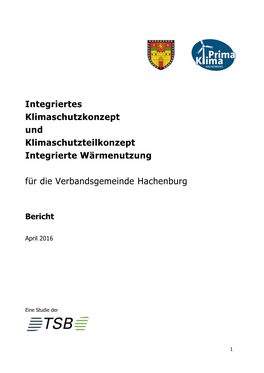 Integriertes Klimaschutzkonzept Und Klimaschutzteilkonzept Integrierte Wärmenutzung Für Die Verbandsgemeinde Hachenburg