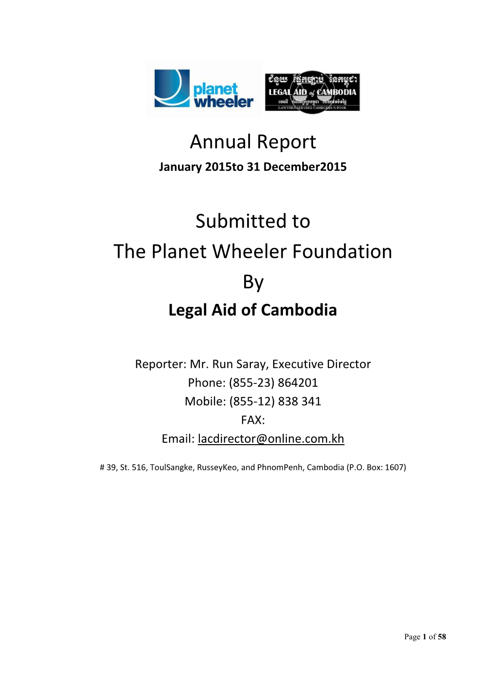 Annual Report Submitted to the Planet Wheeler Foundation By