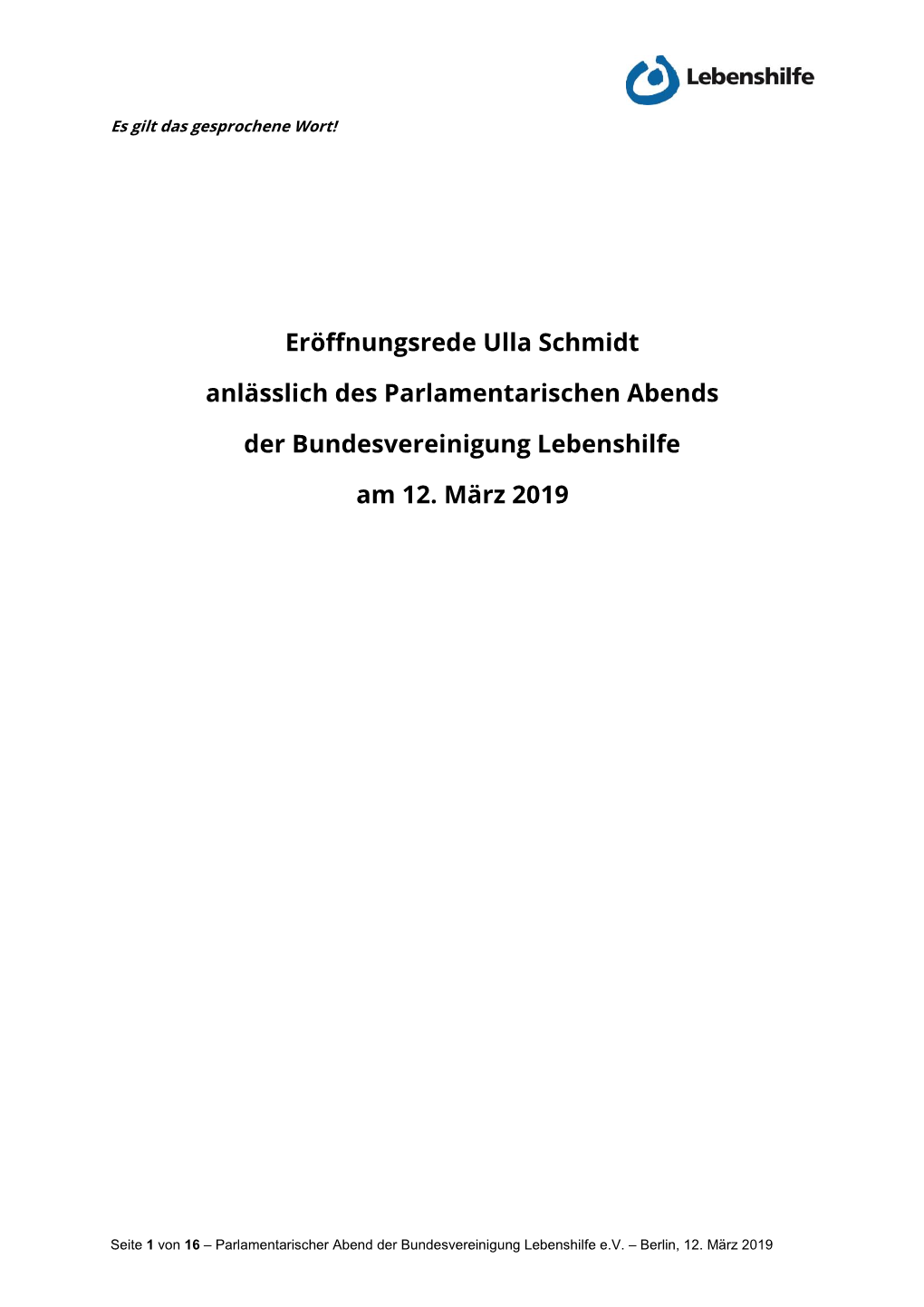 Eröffnungsrede Ulla Schmidt Parlamentarischer Abend 2019 177 KB, PDF 10 Jahre UN-BRK in Deutschland