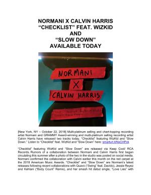 Normani X Calvin Harris “Checklist” Feat. Wizkid and “Slow Down” Available Today