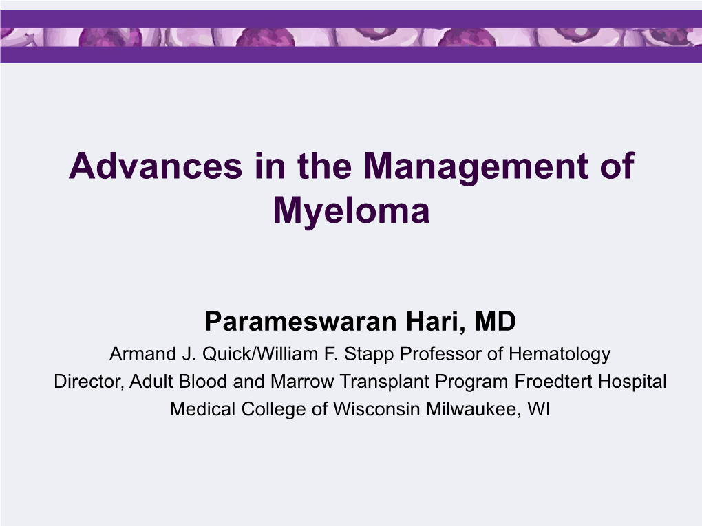 Advances in the Management of Myeloma
