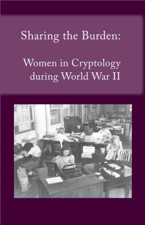 Sharing the Burden: Women in Cryptology During World War II