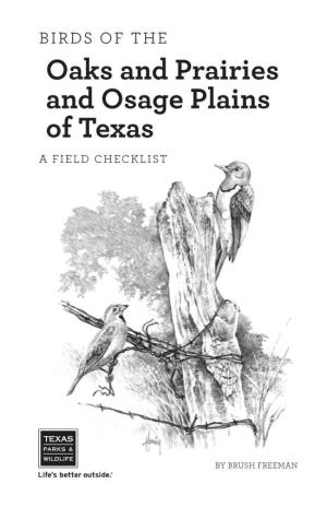 BIRDS of the Oaks and Prairies and Osage Plains of Texas a FIELD CHECKLIST