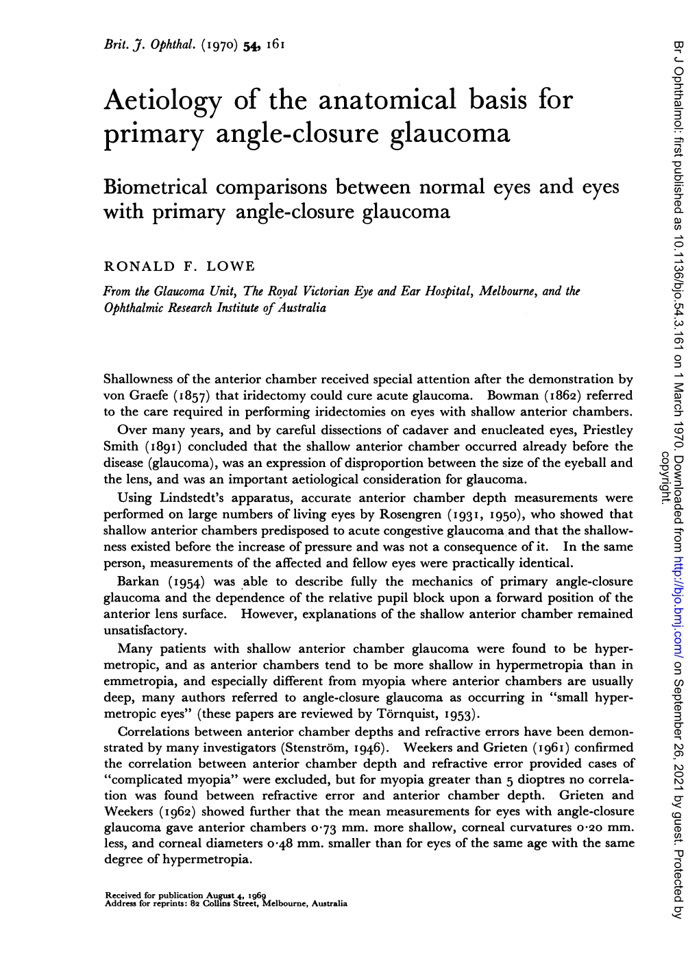 Aetiology of the Anatomical Basis for Primary Angle-Closure Glaucoma Biometrical Comparisons Between Normal Eyes and Eyes with Primary Angle-Closure Glaucoma