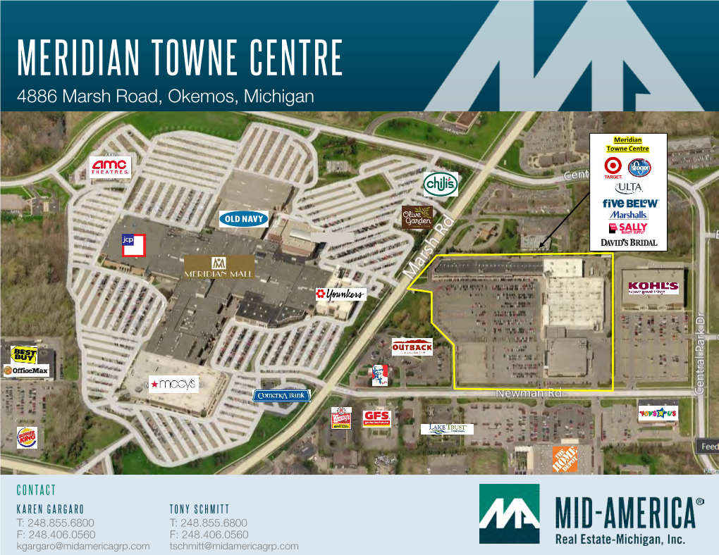 MERIDIAN TOWNE CENTRE 4886 Marsh Road, Okemos, Michigan