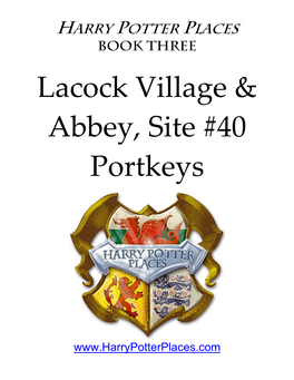 Lacock Village & Abbey (Site #40) Portkeys