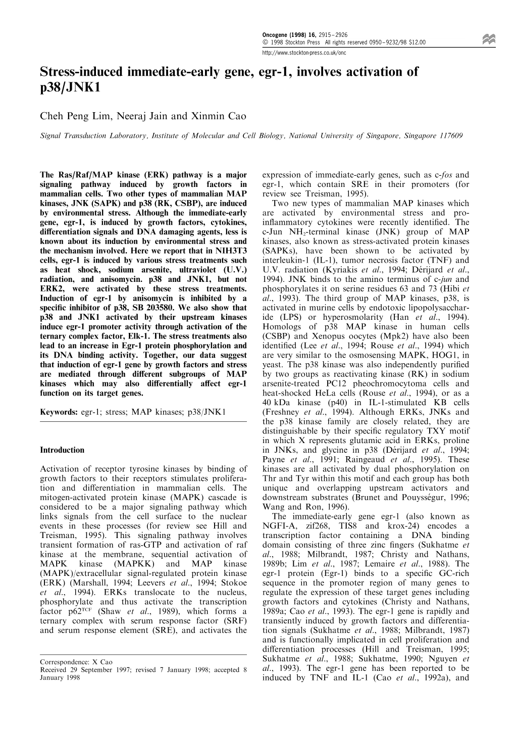 Stress-Induced Immediate-Early Gene, Egr-1, Involves Activation of P38/JNK1