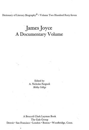 James Joyce a Documentary Volume