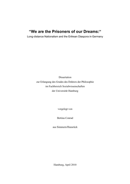 “We Are the Prisoners of Our Dreams:“ Long-Distance Nationalism and the Eritrean Diaspora in Germany