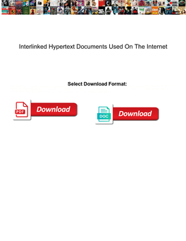 Interlinked Hypertext Documents Used on the Internet