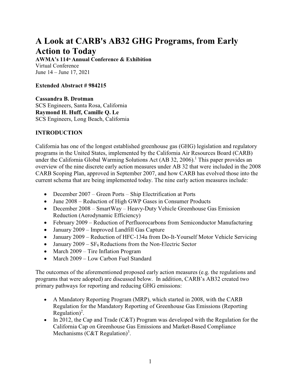 A Look at CARB's AB32 GHG Programs, from Early Action to Today AWMA’S 114Th Annual Conference & Exhibition Virtual Conference June 14 – June 17, 2021