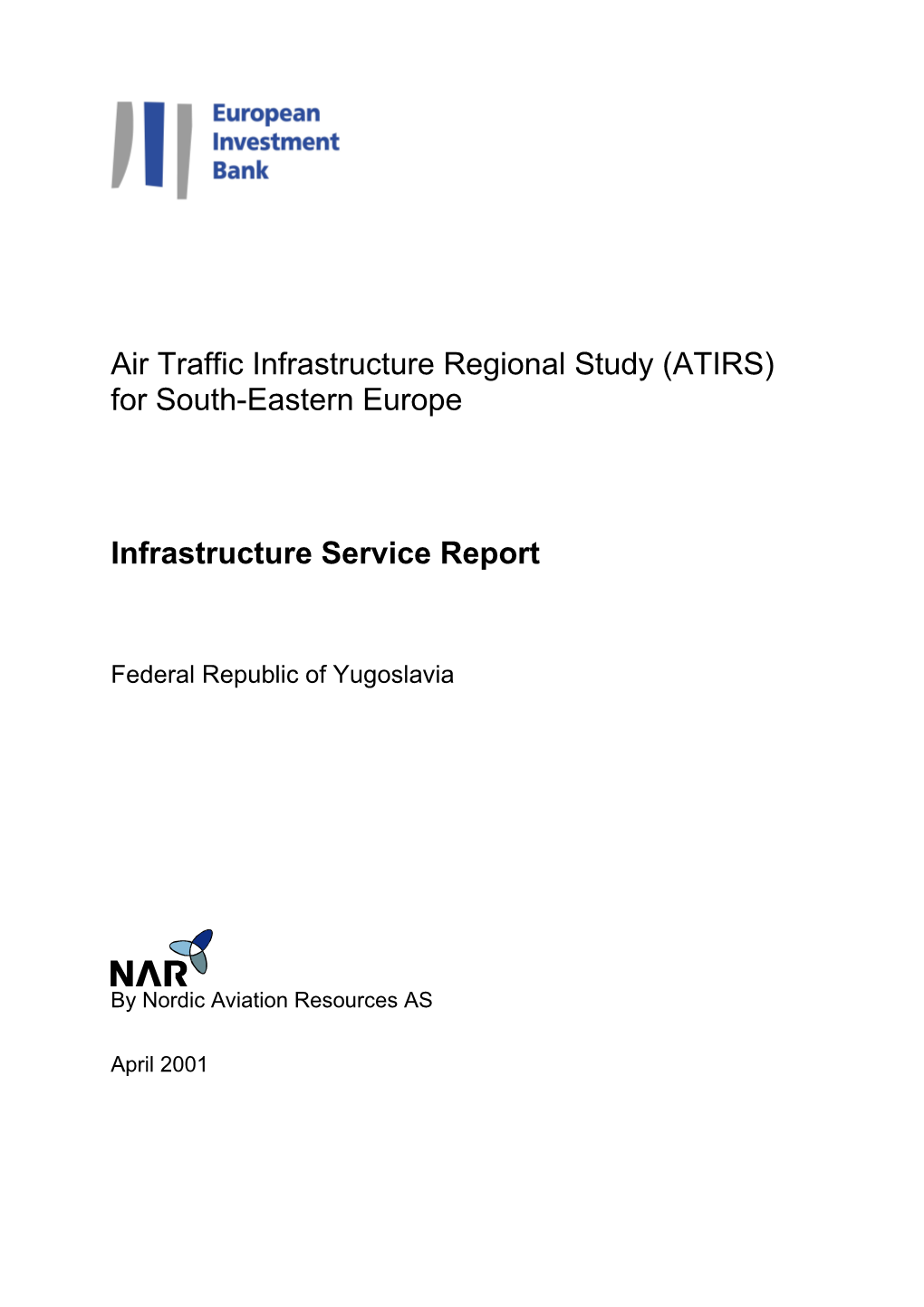 Air Traffic Infrastructure Regional Study (ATIRS) for South-Eastern Europe