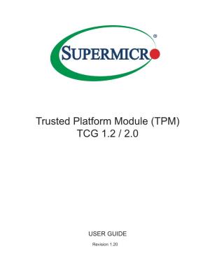 Trusted Platform Module (TPM) TCG 1.2 / 2.0