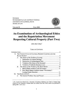 Examination of Archaeological Ethics and the Repatriation Movement Respecting Cultural Property (Part Two)