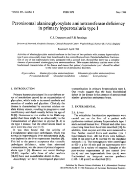 Peroxisomal Alanine:Glyoxylate Aminotransferase Deficiency in Primary Hyperoxaluria Type I