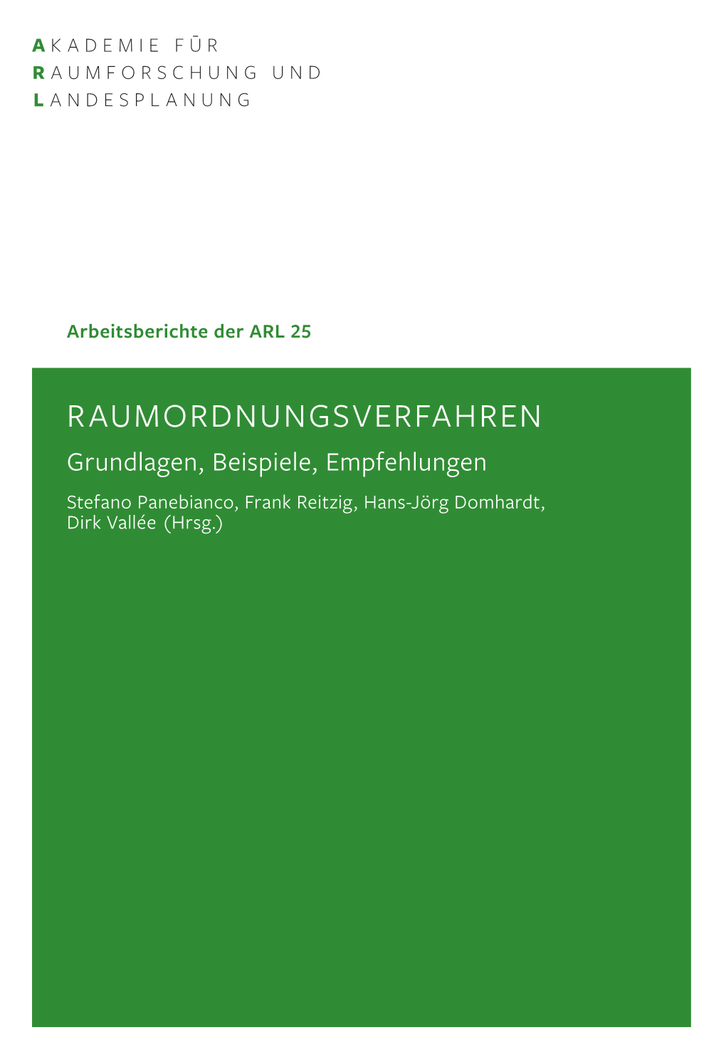 Raumordnungsverfahren. Grundlagen, Beispiele, Empfehlungen