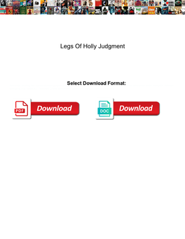Legs of Holly Judgment