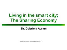 Living in the Smart City; the Sharing Economy