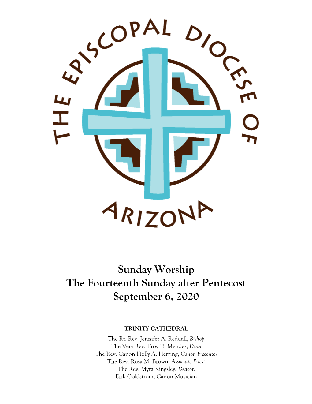 Sunday Worship the Fourteenth Sunday After Pentecost September 6, 2020