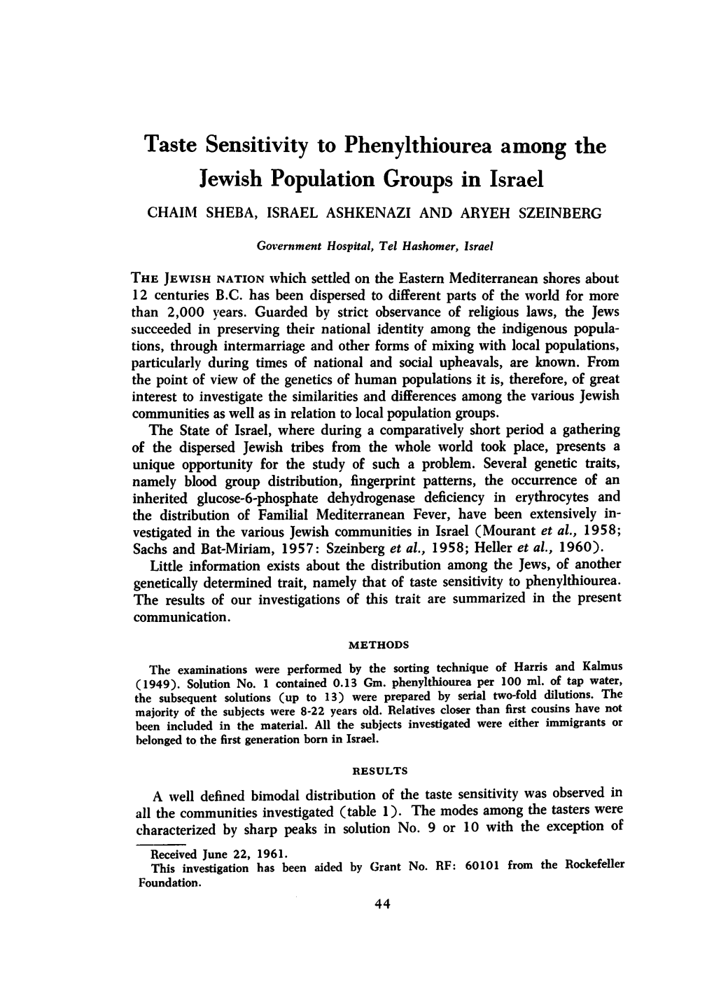 Jewish Population Groups in Israel CHAIAM SHEBA, ISRAEL ASHKENAZI and ARYEH SZEINBERG