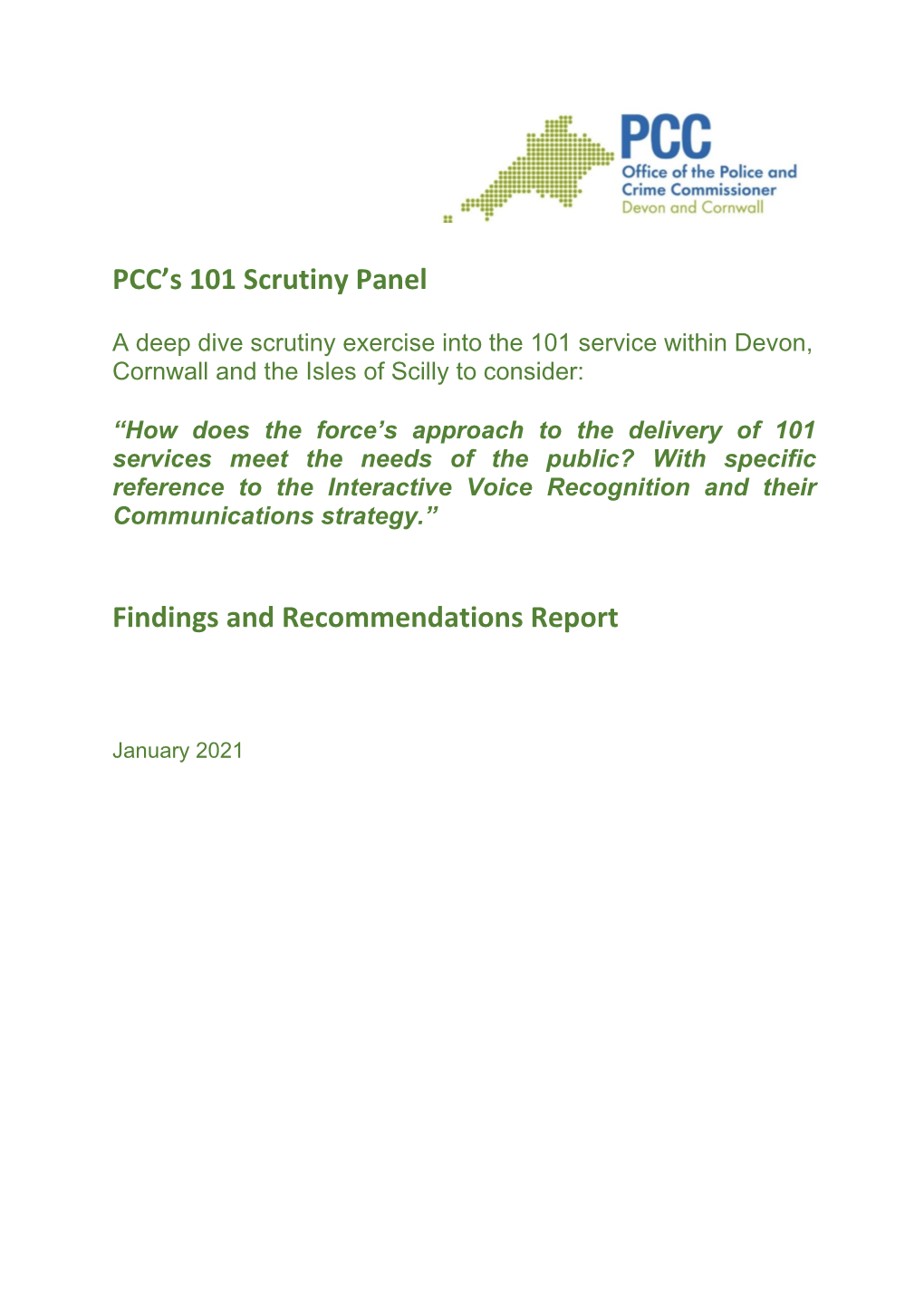 PCC's 101 Scrutiny Panel Findings and Recommendations Report