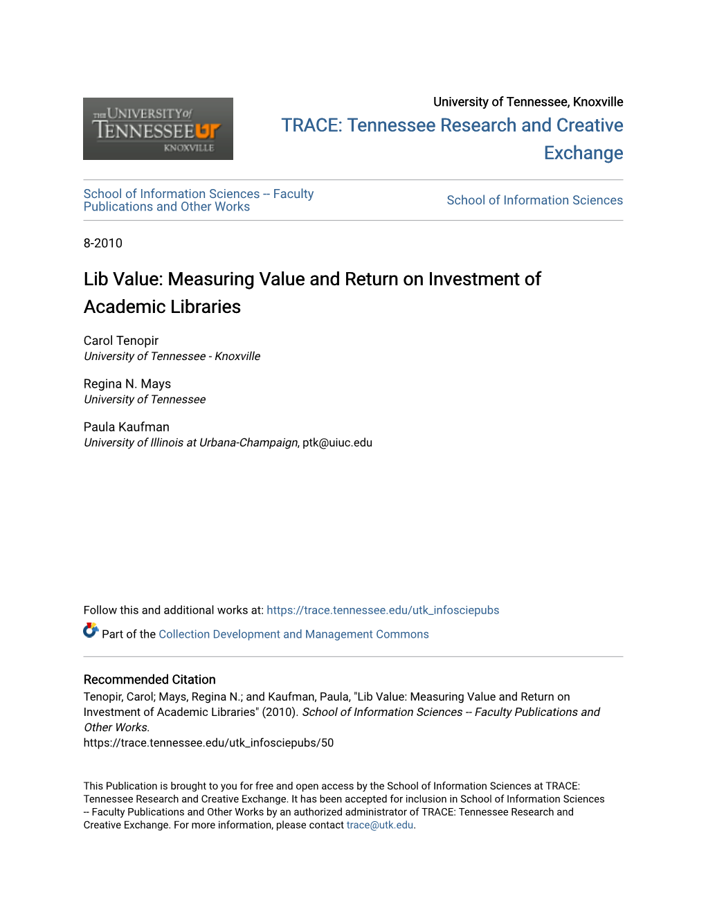 Lib Value: Measuring Value and Return on Investment of Academic Libraries