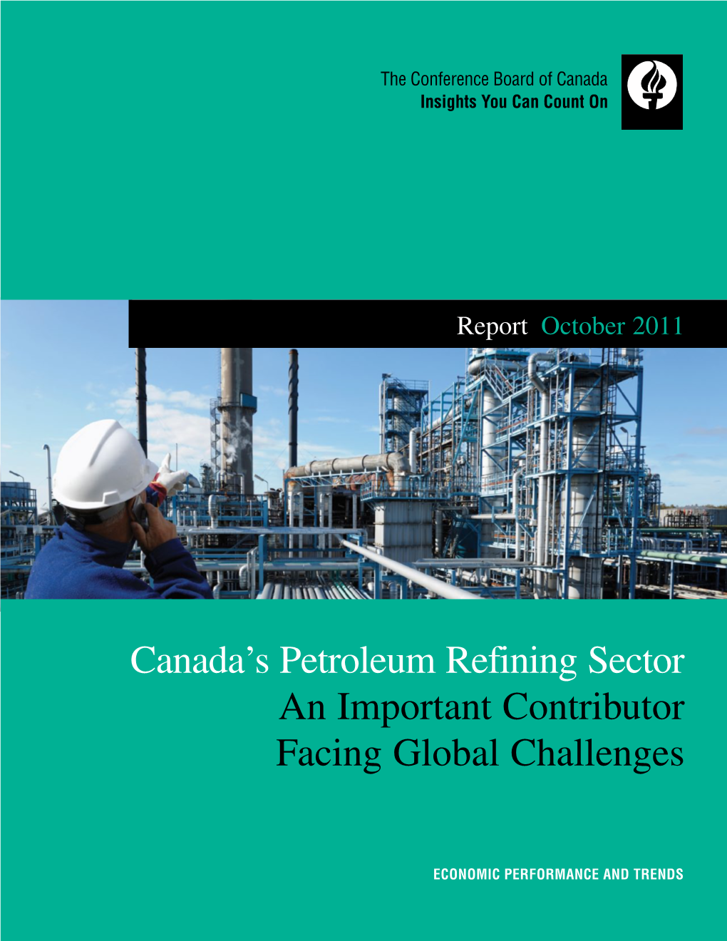 Canada's Petroleum Refining Sector: an Important Contributor Facing
