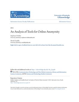 An Analysis of Tools for Online Anonymity Stephanie Winkler University of Kentucky, Stephanie.Winkler@Uky.Edu