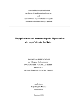 Biophysikalische Und Pharmakologische Eigenschaften Der Erg-K+-Kanäle Der Ratte