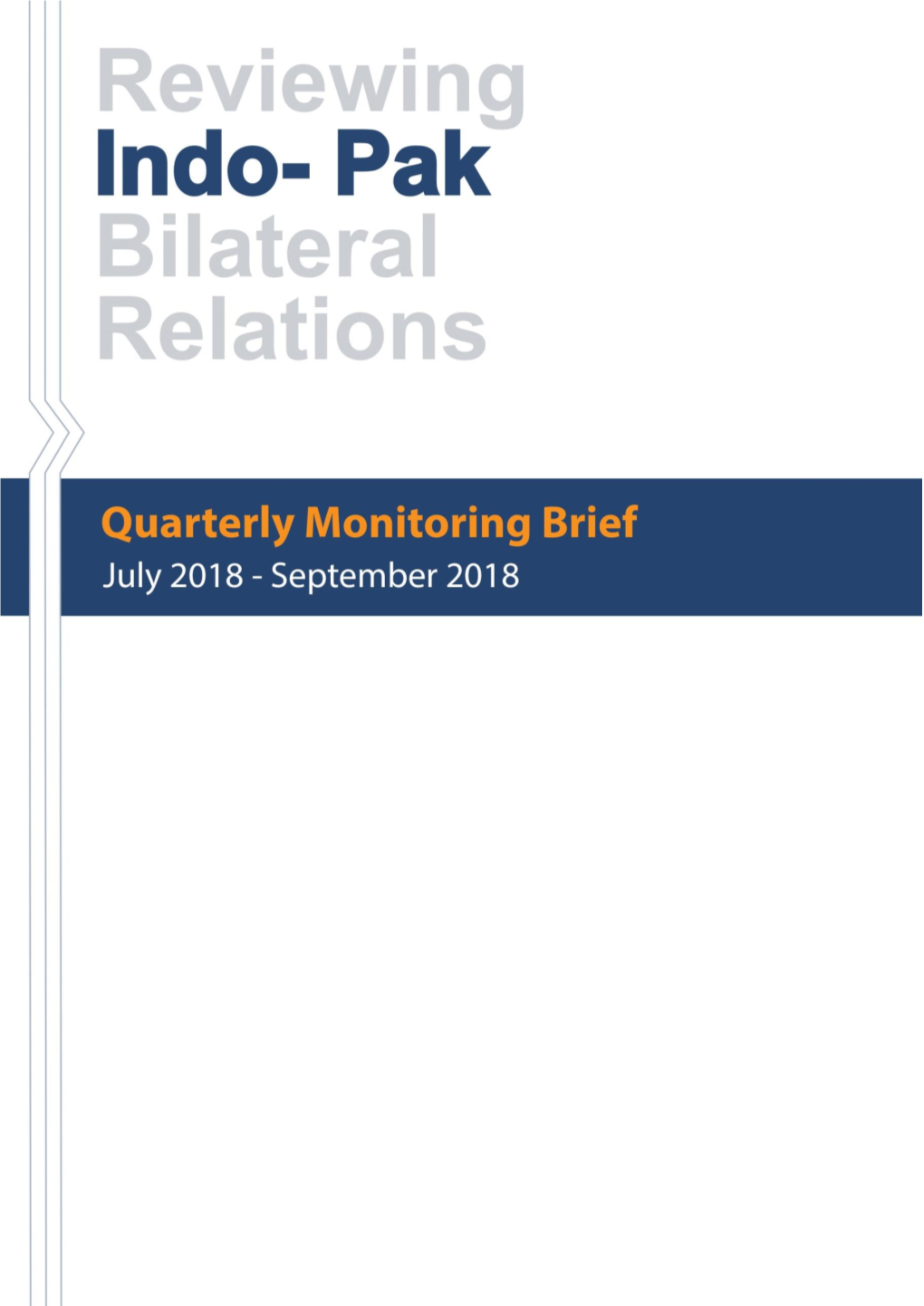 Indo-Pak Quarterly Monitoring Brief July 2018-September 2018
