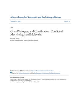 Grass Phylogeny and Classification: Conflict of Morphology and Molecules Bryan K