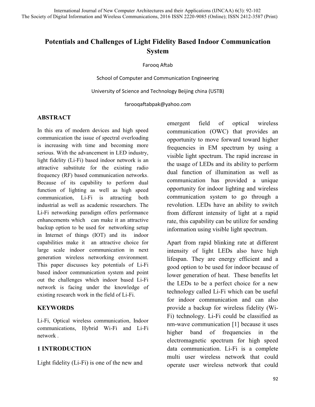 Potentials and Challenges of Light Fidelity Based Indoor Communication System