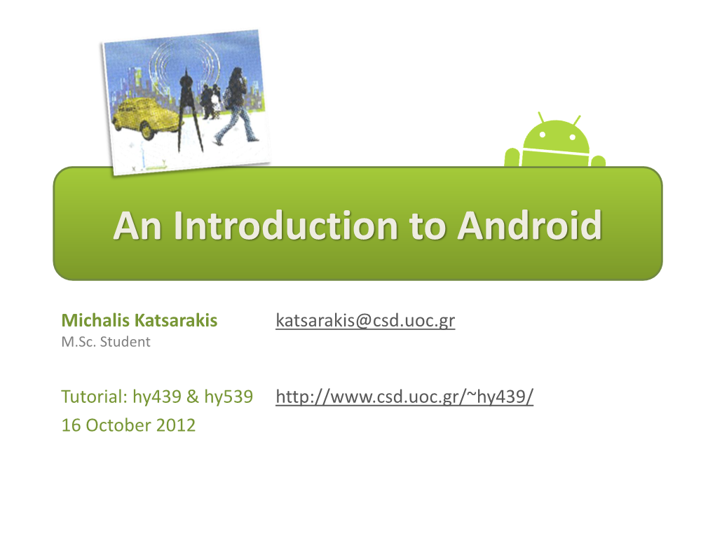 An Introduction to Android