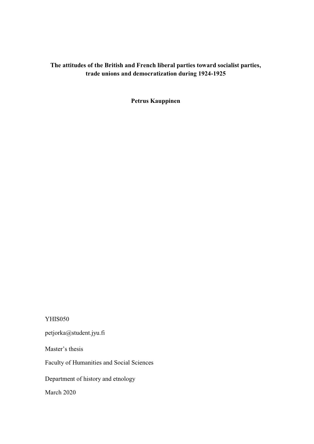 The Attitudes of the British and French Liberal Parties Toward Socialist Parties, Trade Unions and Democratization During 1924-1925