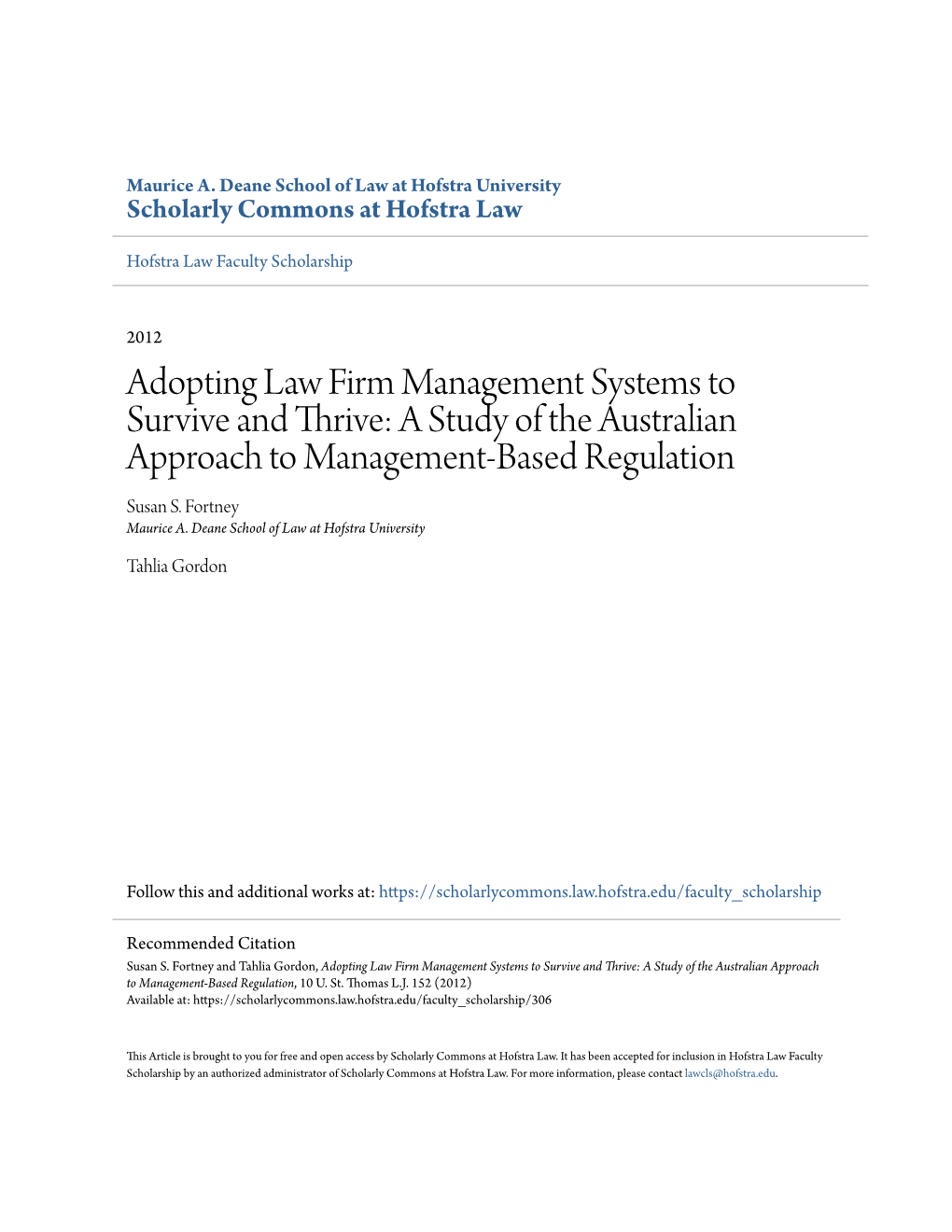 Adopting Law Firm Management Systems to Survive and Thrive: a Study of the Australian Approach to Management-Based Regulation Susan S