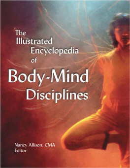 The Illustrated Encyclopedia of Body-Mind Disciplines the Illustrated Encyclopedia of Body-Mind Disciplines