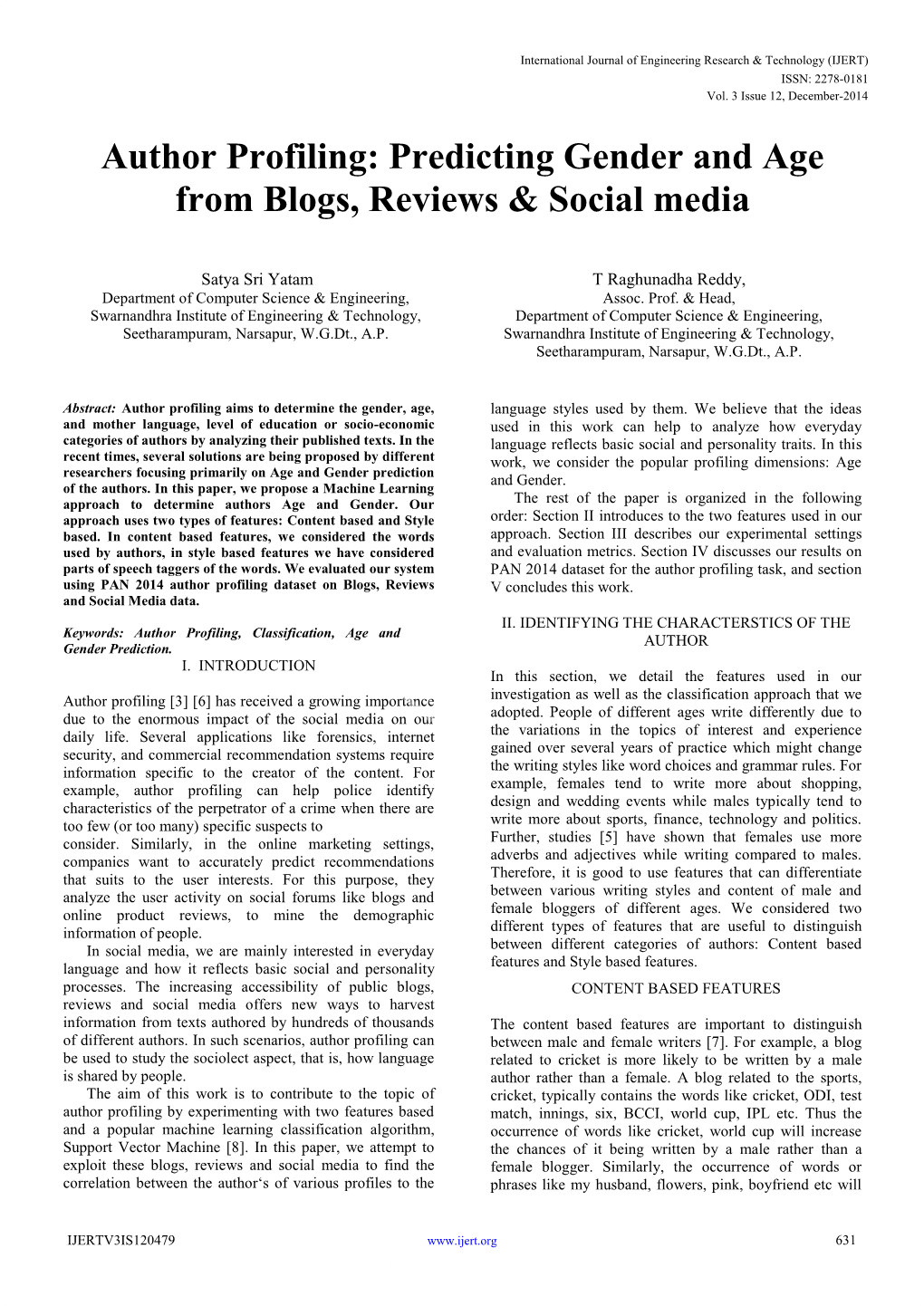 Predicting Gender and Age from Blogs, Reviews & Social Media
