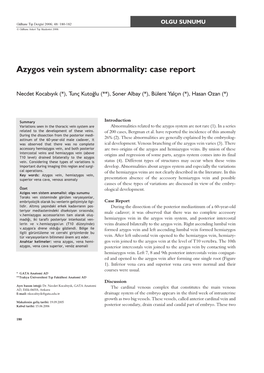 Azygos Vein System Abnormality: Case Report