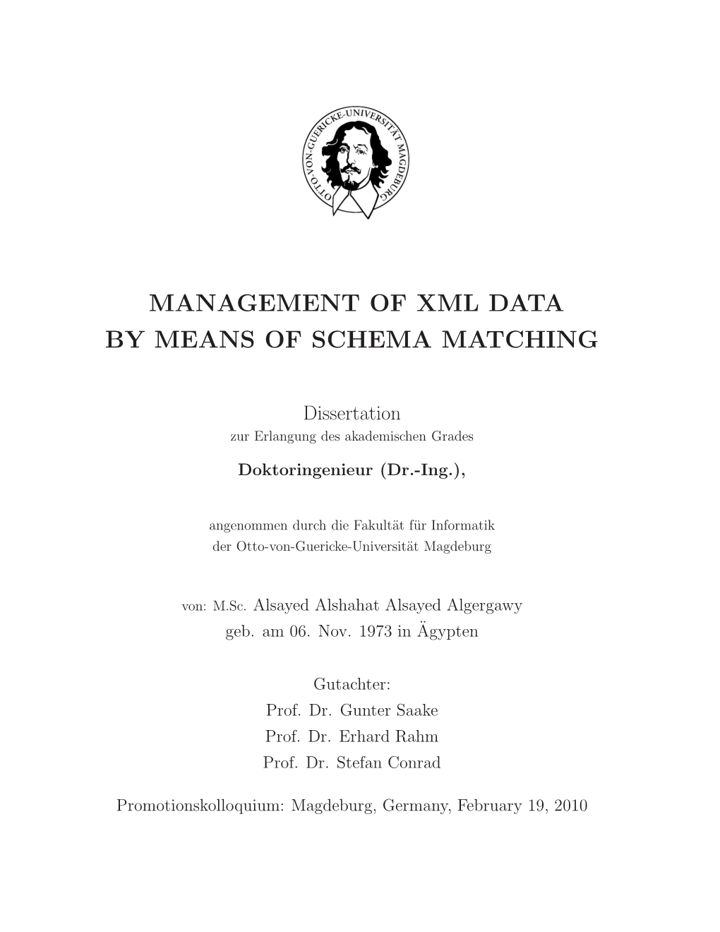 Management of Xml Data by Means of Schema Matching